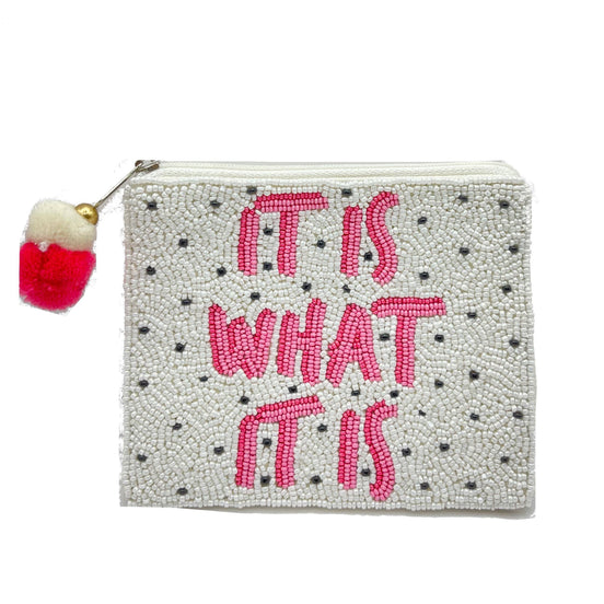 IT IS WHAT IT IS BEADED COIN POUCH