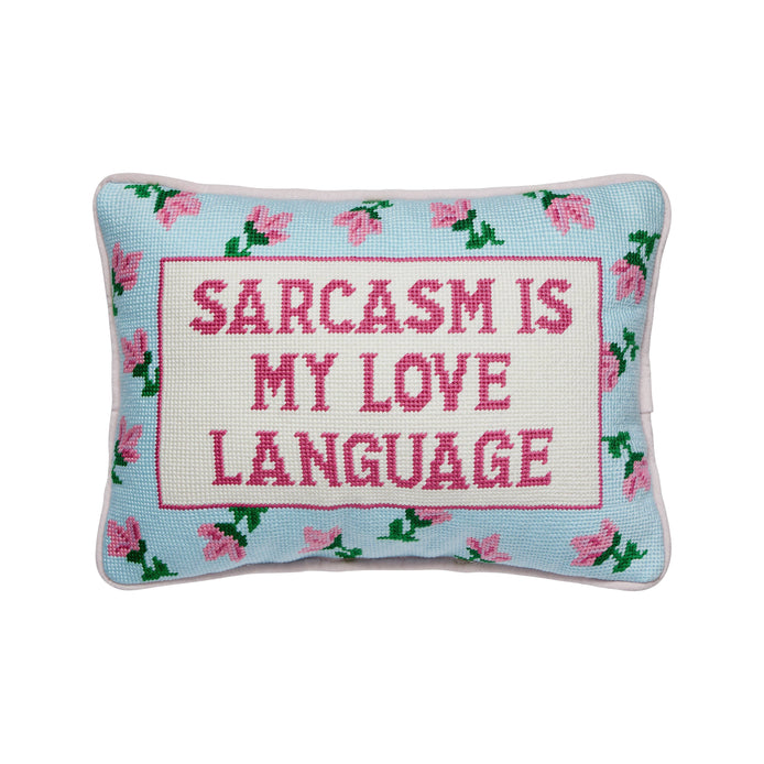 Sarcasm's My Love  Embroidered Pillow